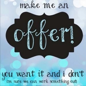 Make me an offer!!!!